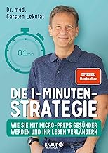 Die 1-Minuten-Strategie: Wie Sie mit Micro-Preps g